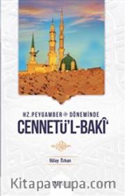 Hz. Peygamber Döneminde Cennetü'l-Baki
