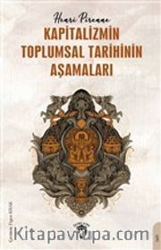 Kapitalizmin Toplumsal Tarihinin Aşamaları