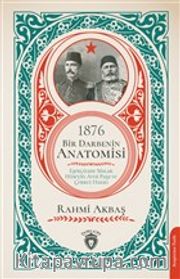 1876 Bir Darbenin Anatomisi