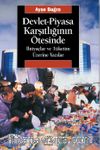 Devlet-Piyasa Karşıtlığının Ötesinde