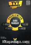 TYT Problemler Soru Bankası