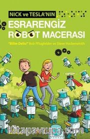 Nick ve Tesla'nın Esrarengiz Robot Macerası