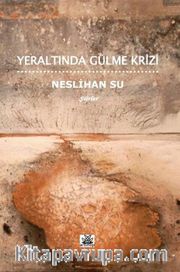 Yeraltında Gülme Krizi