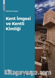 Kent İmgesi ve Kentli Kimliği