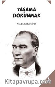 Yaşama Dokunmak