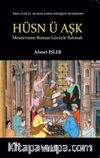 Hüsn ü Aşk’a Roman Gözüyle Bakmak