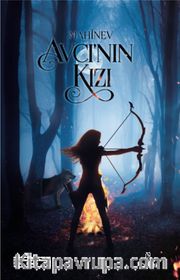 Avcı’nın Kızı (Karton Kapak)