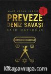 Preveze Deniz Savaşı & Mavi Vatan Serisi 1