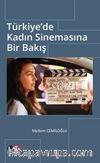 Türkiye'de Kadın Sinemasına Bir Bakış
