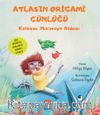 Atlas'ın Origami Günlüğü & Katlarım Maceraya Atılırım