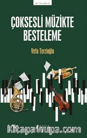 Çoksesli Müzikte Besteleme