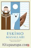 Eskimo Masalları