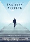 İnşa Eden Sorular
