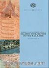 Proceedings of the Second International Symposium on Islamic Civilisation in The Balkans Tirana Albania 4-7 December 2003