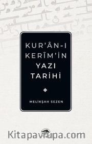 Kur’an-ı Kerim’in Yazı Tarihi