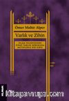 Varlık ve Zihin & İslam Felsefesinde Zihni Varlık Sorununa Metinlerle Bir Giriş	