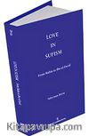 Love in Sufism: From Rabia to Ibn al-Farid