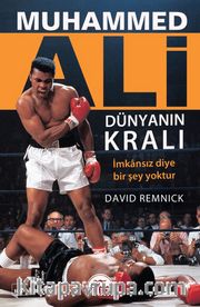 Muhammed Ali / Dünyanın Kralı 