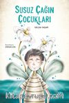 Susuz Çağın Çocukları