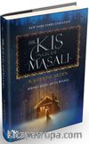 Bir Kış Gecesi Masalı 1 / Ayı ve Bülbül (Ciltli)