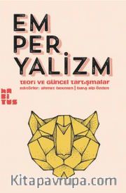 Emperyalizm <br /> Teori ve Güncel Tartışmalar