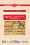 Kleine Schriften (Kısa Yazılar)