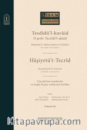 Tesdîdü’l-Kavaid Fi Şerhi Tecrîdi’l Akaid (III. Cilt Karton Kapak)