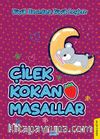 Çilek Kokan Masallar