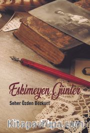 Eskimeyen Günler