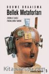 Bellek Metaforları / Zihinle İlgili Fikirlerin Tarihi