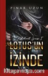 Lotus’un İzinde / Kehanet Serisi 1