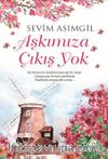 Aşkımıza Çıkış Yok