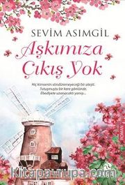 Aşkımıza Çıkış Yok