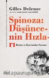 Spinoza: Düşüncenin Hızları & Resim ve Kavramlar Sorunu