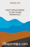 Kant‘s Prolegomena To Any Future Metaphysics
