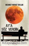 Aya Söz Verdin