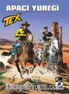Tex Yeni: 44 / Apaçi Yüreği - Vahşi Johnny