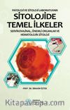 Sitolojide Temel İlkeler  & Servikovajinal, Önemli Organlar ve Hematolojik Sitoloji 