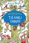 Sihirli Uzaklar Ağacı Serisi Tılsımlı Orman