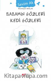 Babamın Gözleri Kedi Gözleri