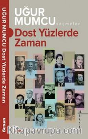Dost Yüzlerde Zaman