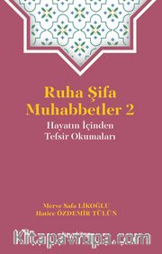 Ruha Şifa Muhabbetler 2 / Hayatın İçinden Tefsir Okumaları
