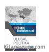 30.Yılında Türk Cumhuriyetleri - Ulusal Politika
