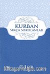 Kurban & Sıkça Sorulanlar