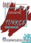 ÖABT Türkçe Öğretmenliği - Öğretmenlik Alan Bilgisi - 5 Deneme