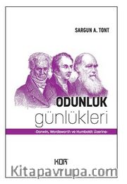 Odunluk Günlükleri / Darwin, Wordsworth ve Humboldt Üzerine