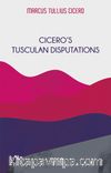 Cicero’s Tusculan Disputations