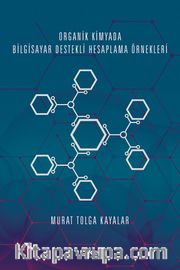 Organik Kimyada Bilgisayar Destekli Hesaplama Örnekleri