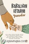 Babalığın Kitabını Yazanlar