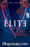 Elite & Arka Sıradakiler